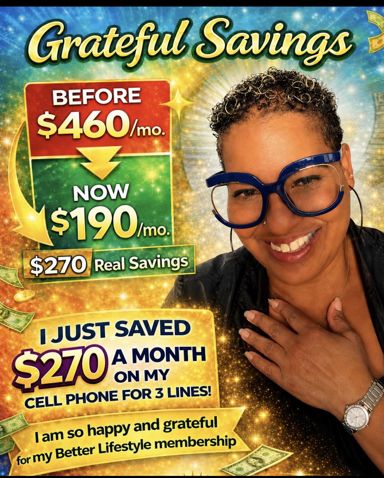 Grateful savings — $270/month off cell phone bill
